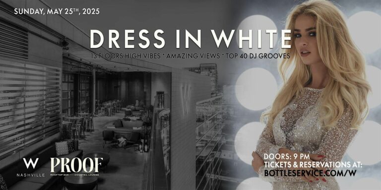 W Nashville Rooftop | Memorial Day Sunday White Party